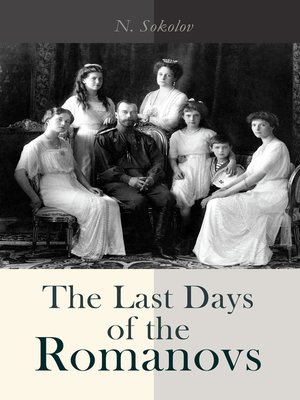 cover image of The Last Days of the Romanovs